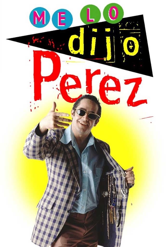 Me lo dijo Pérez