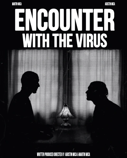Encounter with the Virus