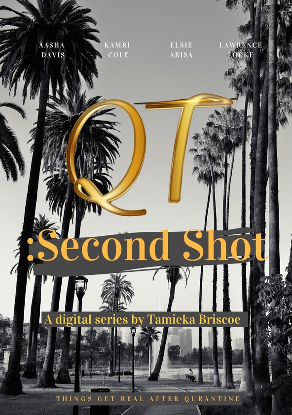 QT: Second Shot (Pilot)