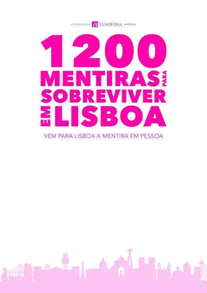 1200 Mentiras Para Sobreviver Em Lisboa