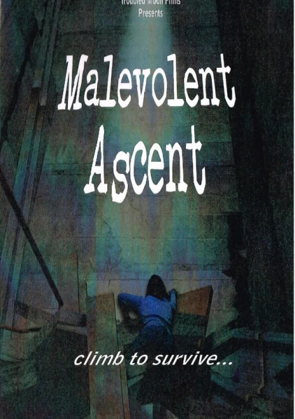 Malevolent Ascent