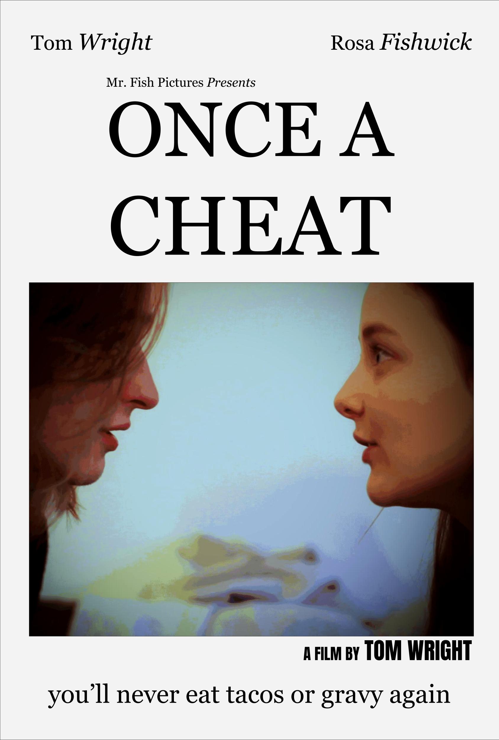 Once a Cheat
