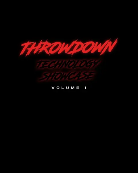 Throwdown Technology Showcase: Volume 1