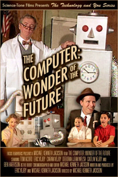 The Computer: Wonder of the Future