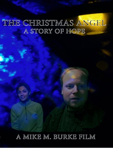 The Christmas Angel: A Story of Hope