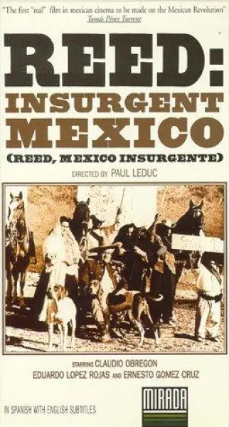 Reed: Insurgent Mexico