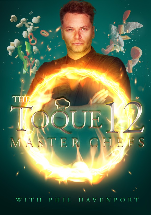 The Toque 12 - Master Chefs