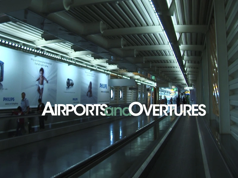 Airports and Overtures