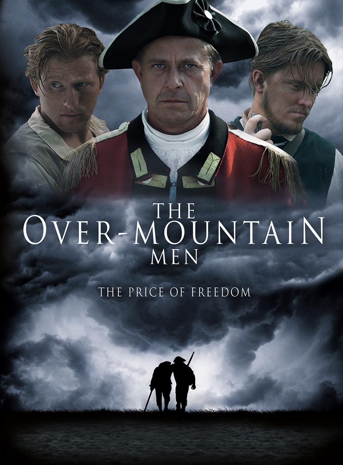 The Over-Mountain Men: The Price of Freedom