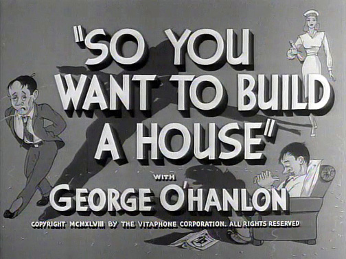 So You Want to Build a House