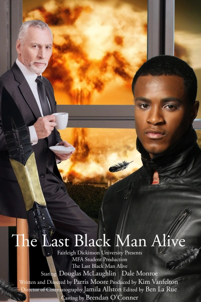 The Last Black Man Alive