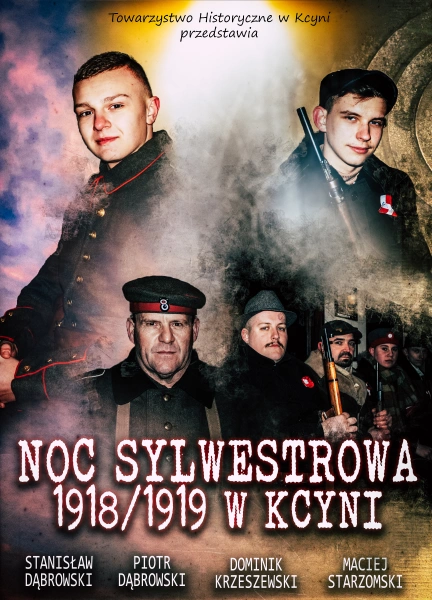 Noc Sylwestrowa 1918/1919 w Kcyni