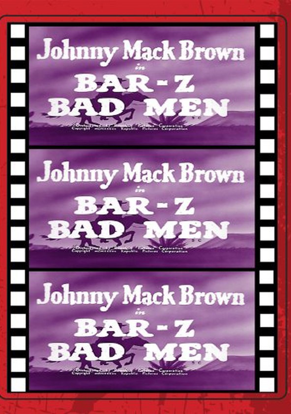 Bar-Z Bad Men