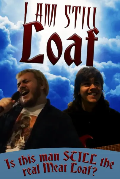 I am Still Loaf - Meat Loaf Mockumentary