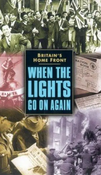 Britain's Home Front: When the Lights Go on Again