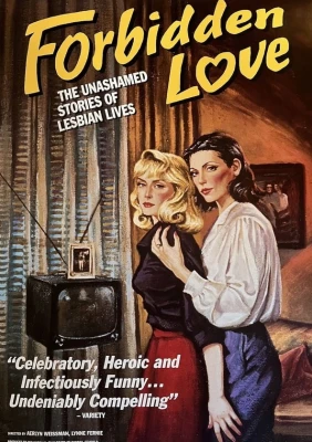 Forbidden Love: The Unashamed Stories of Lesbian Lives