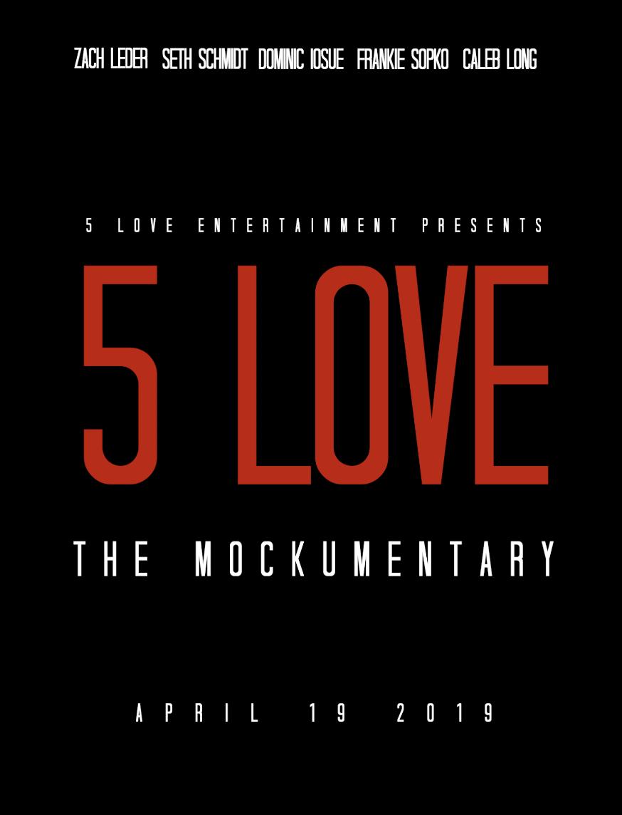 5 Love: The Mockumentary