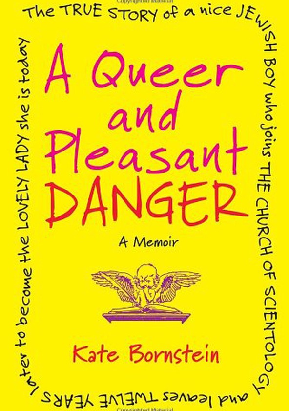 Kate Bornstein is a Queer & Pleasant Danger