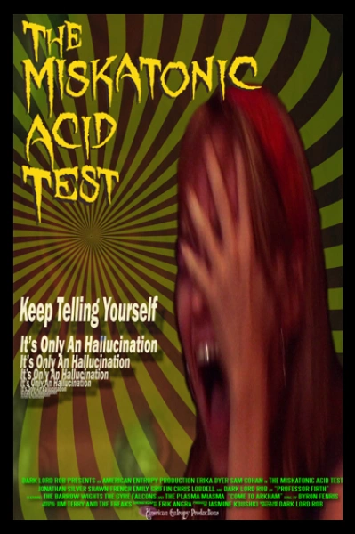 The Miskatonic Acid Test