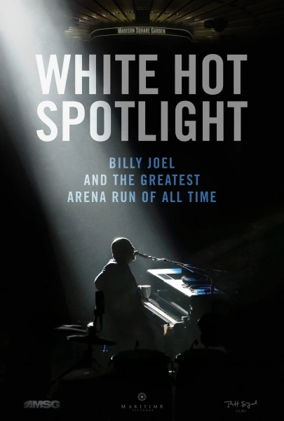 White Hot Spotlight: Billy Joel and the Greatest Arena Run of All Time