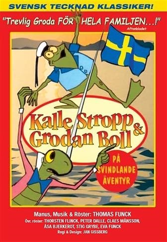 Kalle Stropp och Grodan Boll på svindlande äventyr