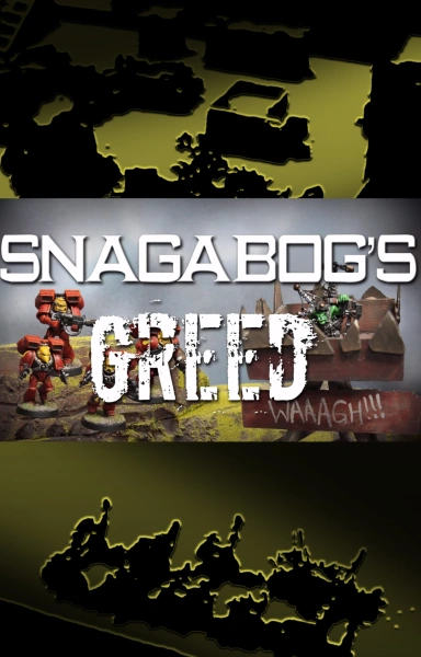 Snagabog's Greed