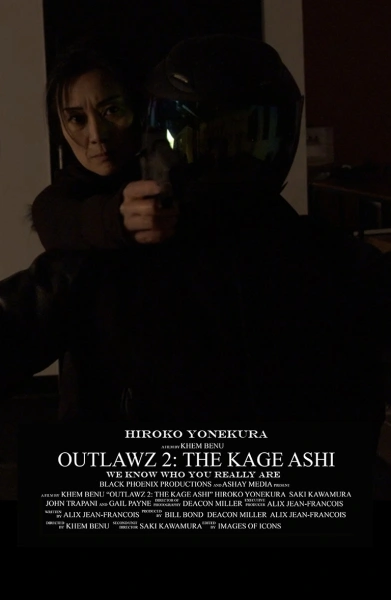 Outlawz 2: The Kage Ashi