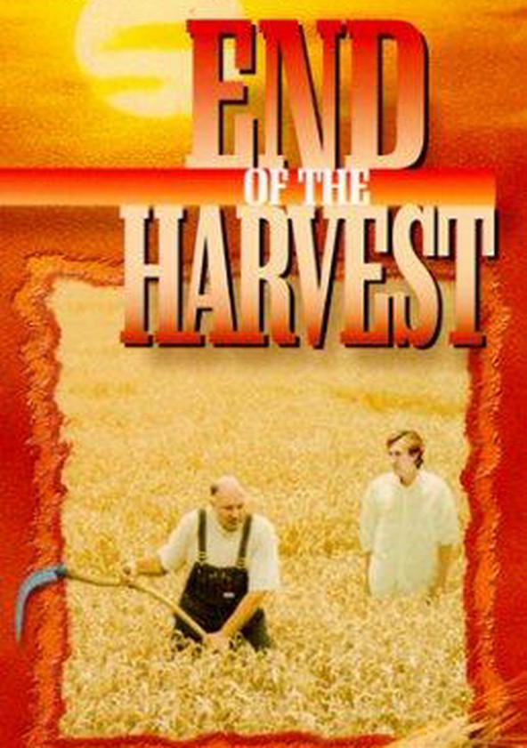End of the Harvest