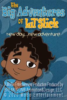 The Big Adventures of Lil' Slick