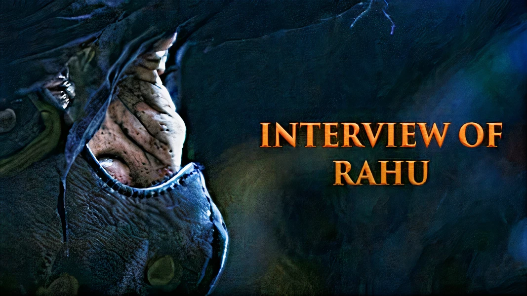 Interview of Rahu