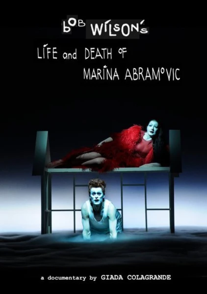 Bob Wilson's Life & Death of Marina Abramovic