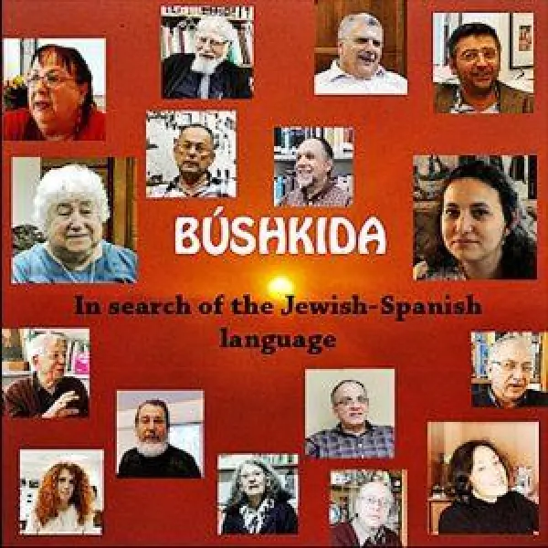 Bushkida - In Search of the Jewish-Spanish Language