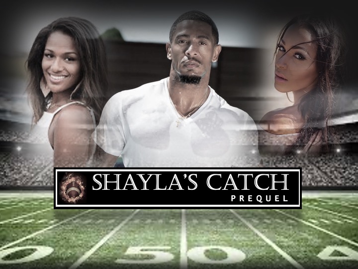 Shayla's Catch Prequel