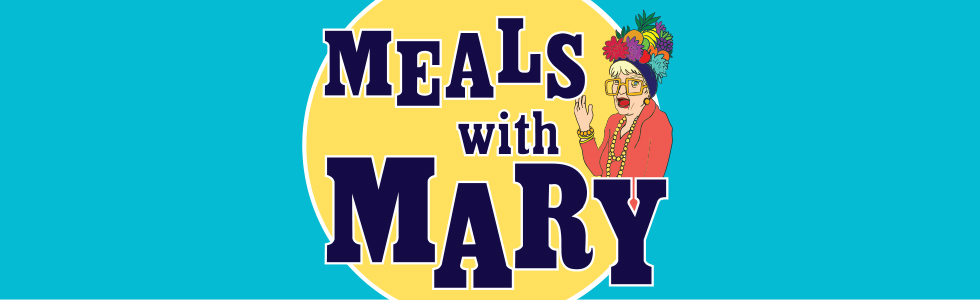 Meals with Mary