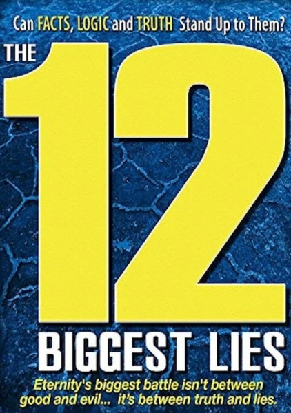 The 12 Biggest Lies