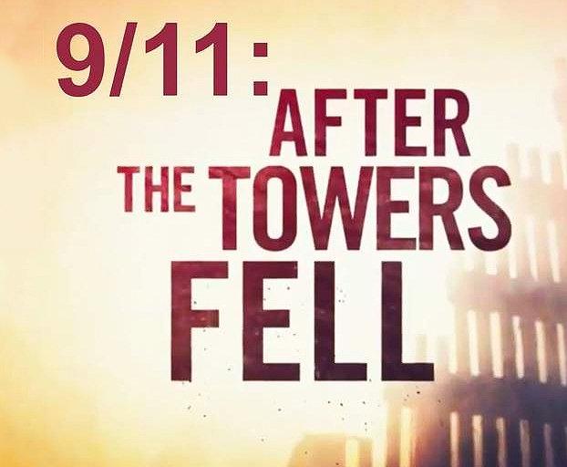 9/11: After the Towers Fell