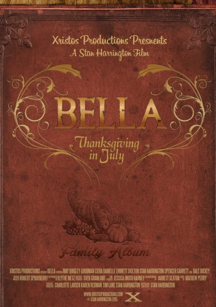 Bella: Thanksgiving in July