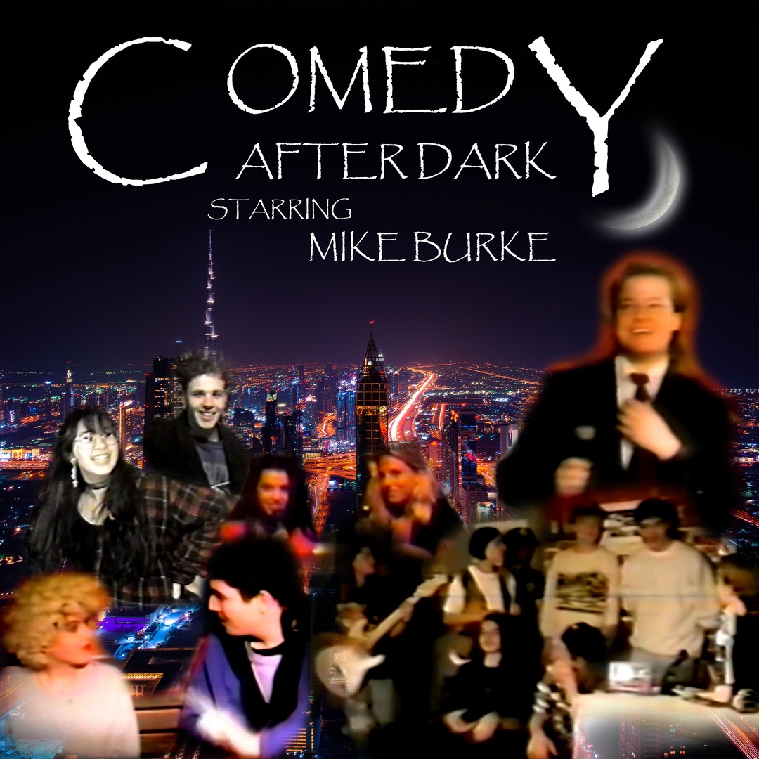 Comedy After Dark starring Mike Burke
