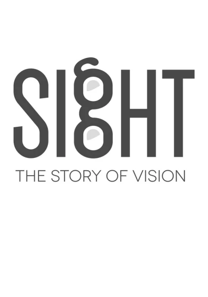 Sight: The Story of Vision