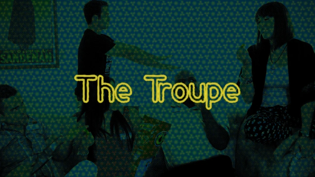 The Troupe