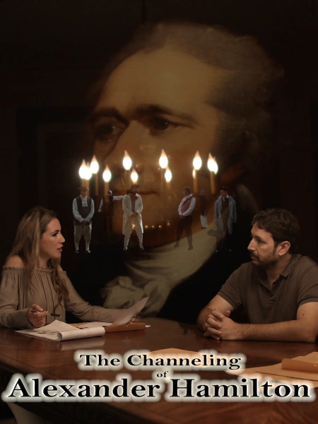 The Channeling of Alexander Hamilton