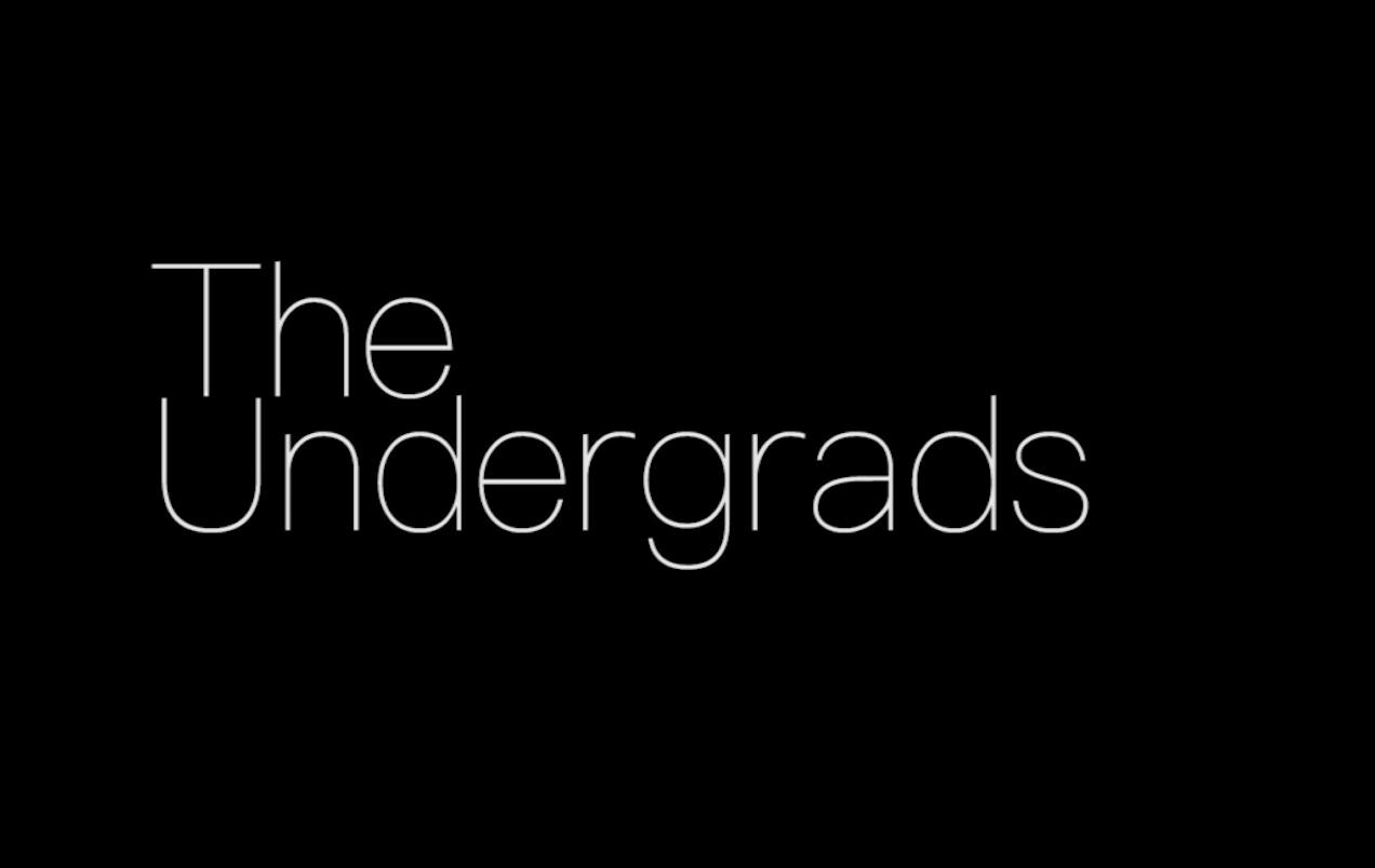 The Undergrads