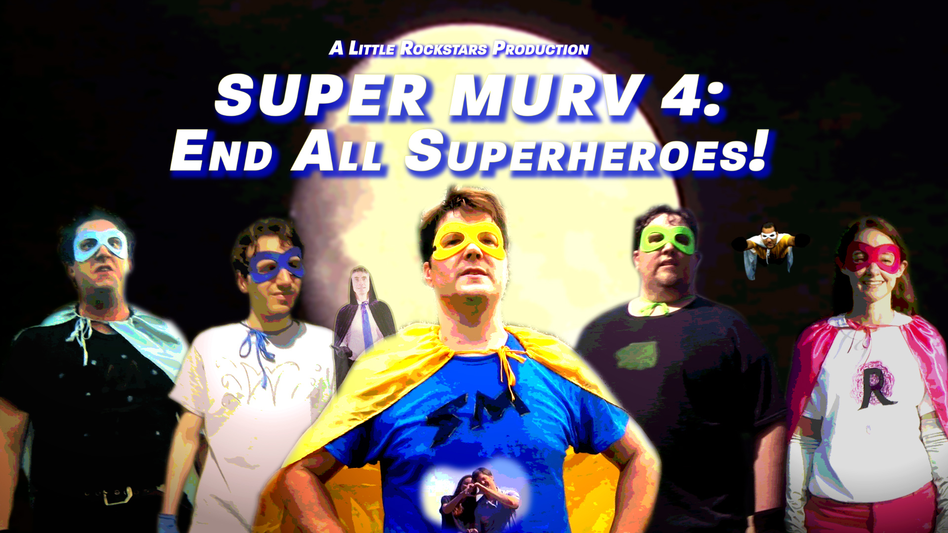 Super Murv 4: End All Superheroes!