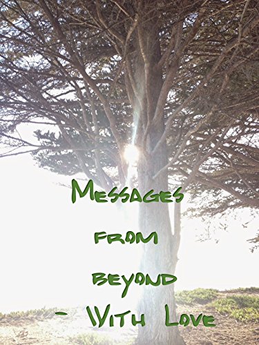 Messages from Beyond: With Love