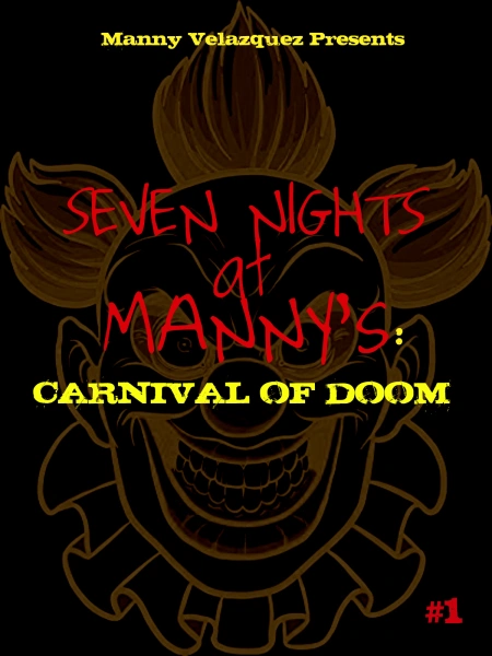 Seven Nights at Manny's: Carnival of Doom