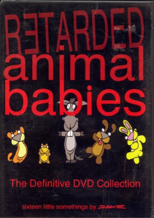 Retarded Animal Babies