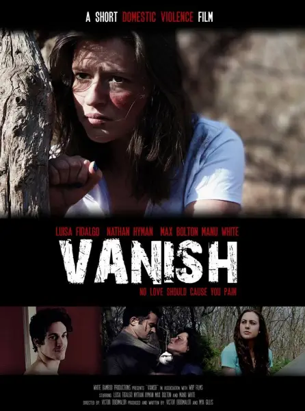 Vanish: A Domestic Violence Awareness Film