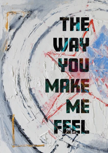 The Way You Make Me Feel