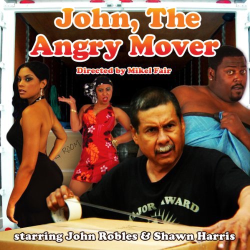 John the Angry Mover