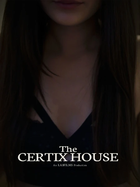 The Certix House